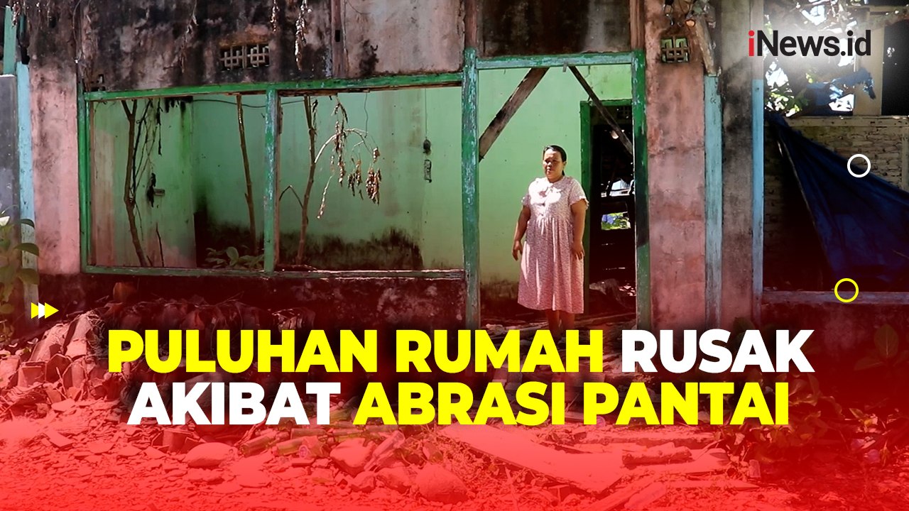 Dampak Abrasi Pantai, Puluhan Rumah Warga di Lampung Rusak Parah