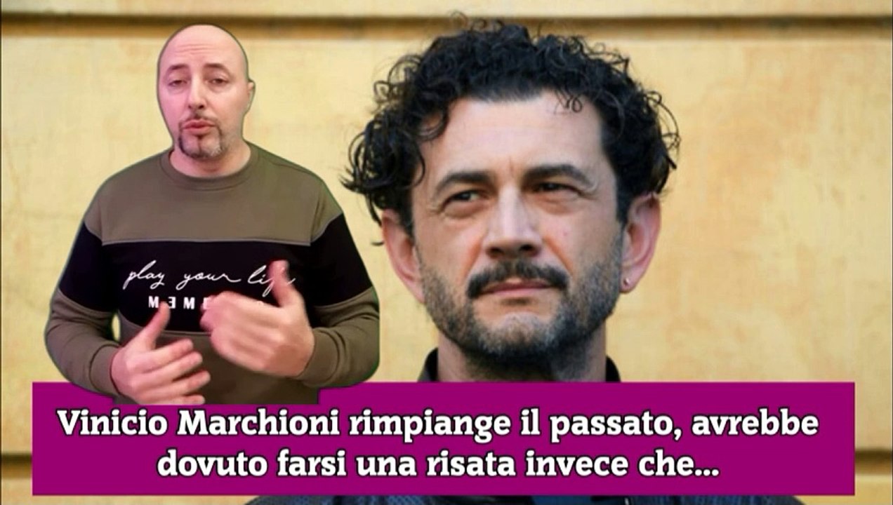 Vinicio Marchioni rimpiange il passato, avrebbe dovuto farsi una risata invece che...