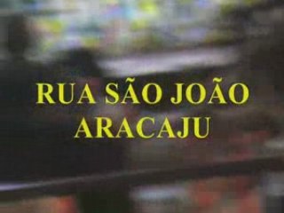 RUA SÃO JOÃO - ARACAJU