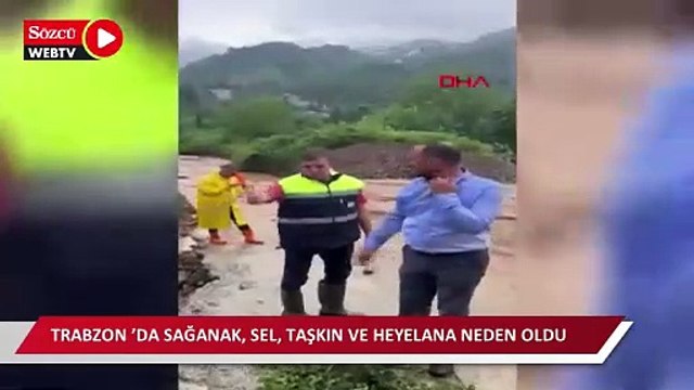 Trabzon ’da sağanak, sel, taşkın ve heyelana neden oldu