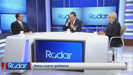 Bloque 1 Radar: Retos del nuevo gobierno