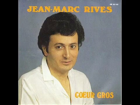 Jean-Marc Rives - Cœur gros (Audio Officiel)