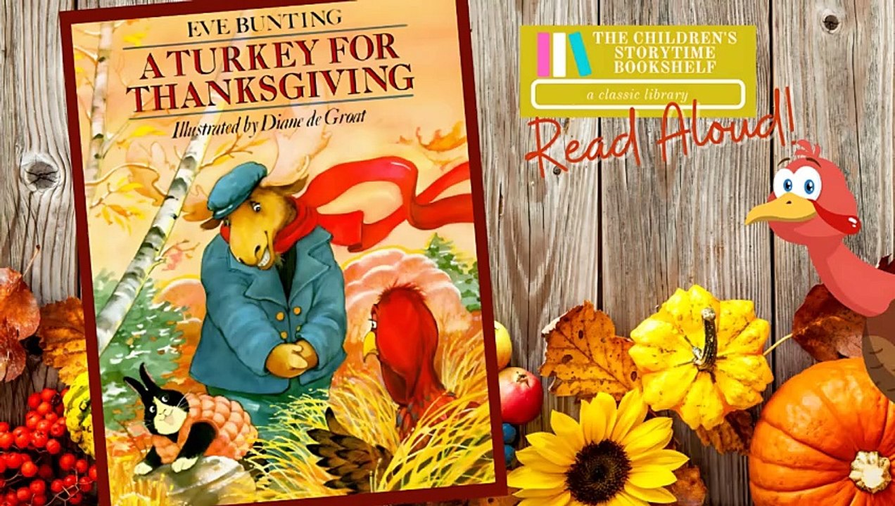 A Turkey for Thanksgiving - Thanksgiving Read Aloud Books for Children - Turkey Bedtime Stories