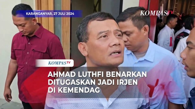 Irjen Ahmad Luthfi Benarkan Dimutasi jadi Irjen di Kemendag