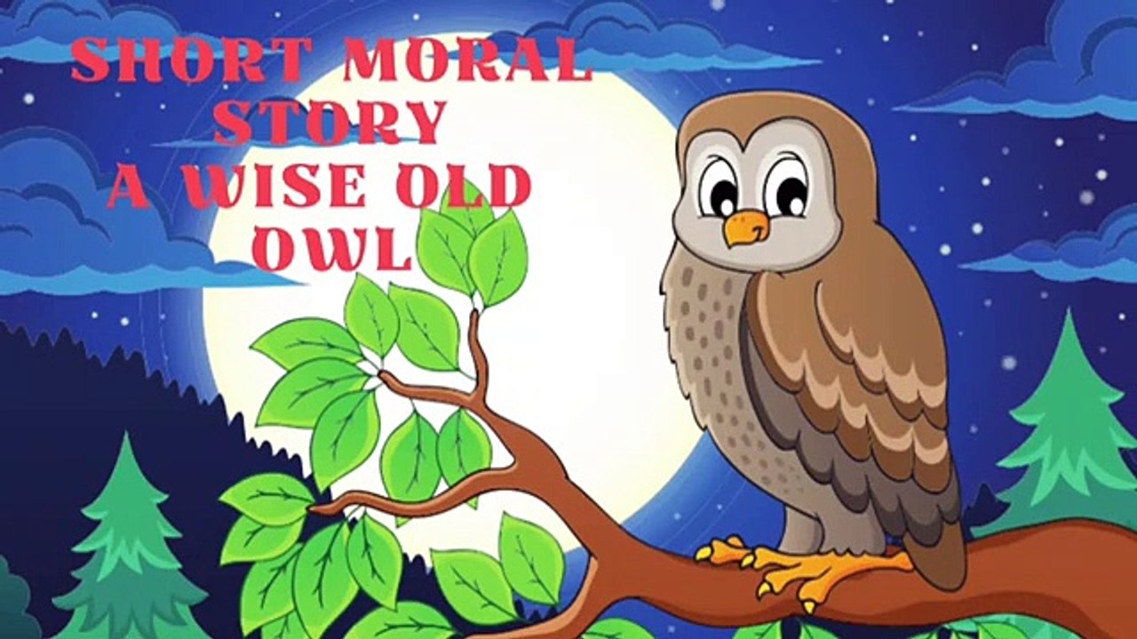 A_Wise_Old_Owl____Short_Moral_Story_for_kids___Educational_Animated_video✨(360p)