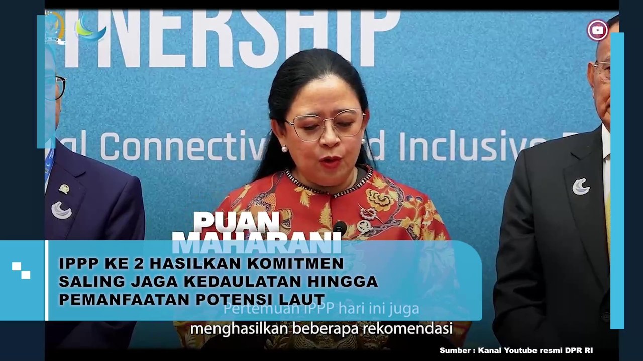 IPPP Ke-2 Hasilkan Komitmen Saling Jaga Kedaulatan Hingga Pemanfaatan Potensi Laut
