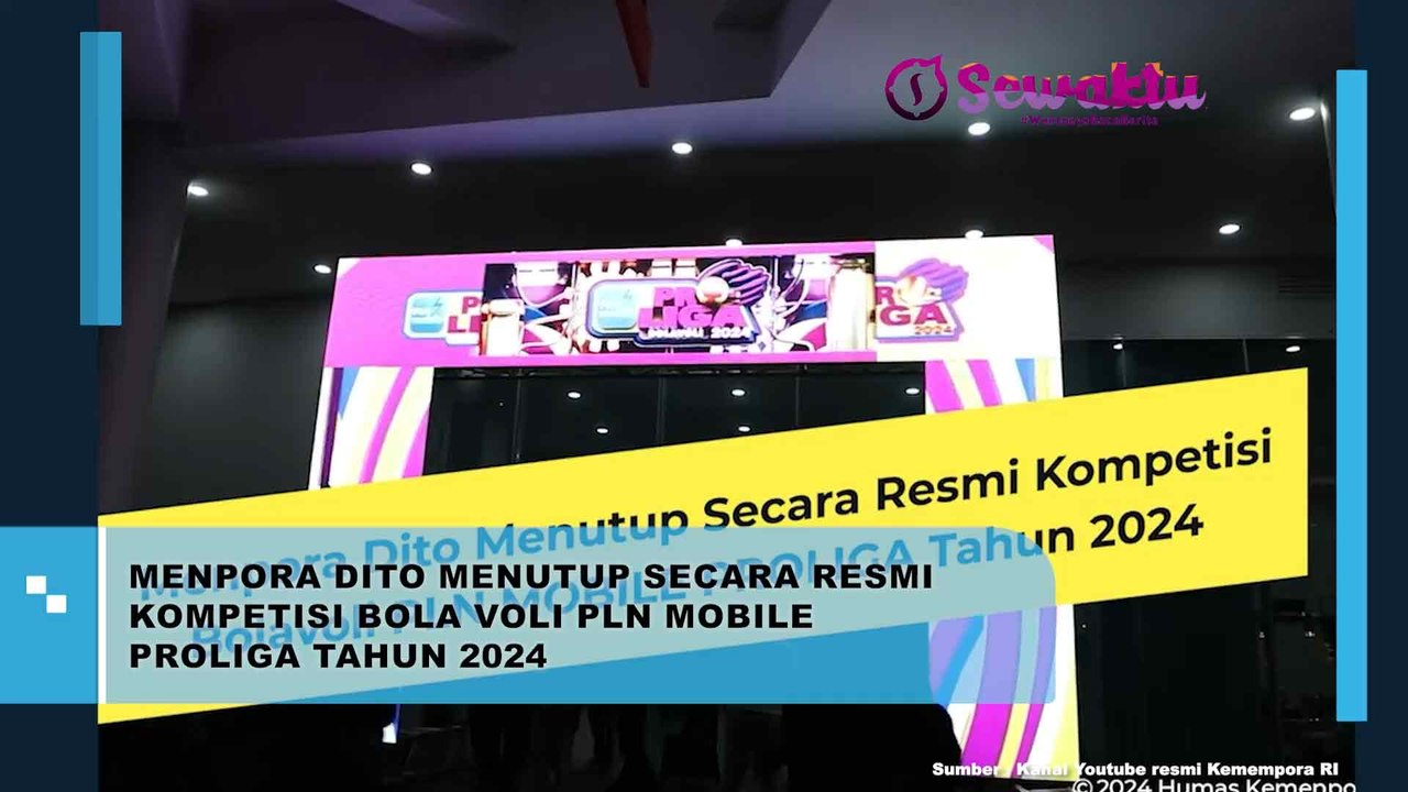 Menpora Dito Ariotedjo Menutup Secara Resmi Kompetisi Bola Voli PLN Mobile Proliga Tahun 2024