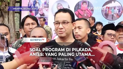 Anies Baswedan Beberkan Program Utamanya untuk Maju Pilkada Jakarta 2024