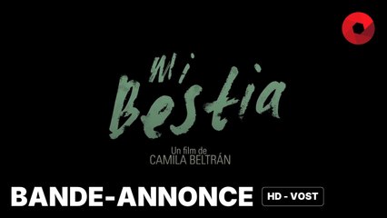 MI BESTIA de Camila Beltrán avec Stella Martinez, Mallerly Murillo, Héctor Sánchez : bande-annonce [HD-VOST] | 4 septembre 2024 en salle