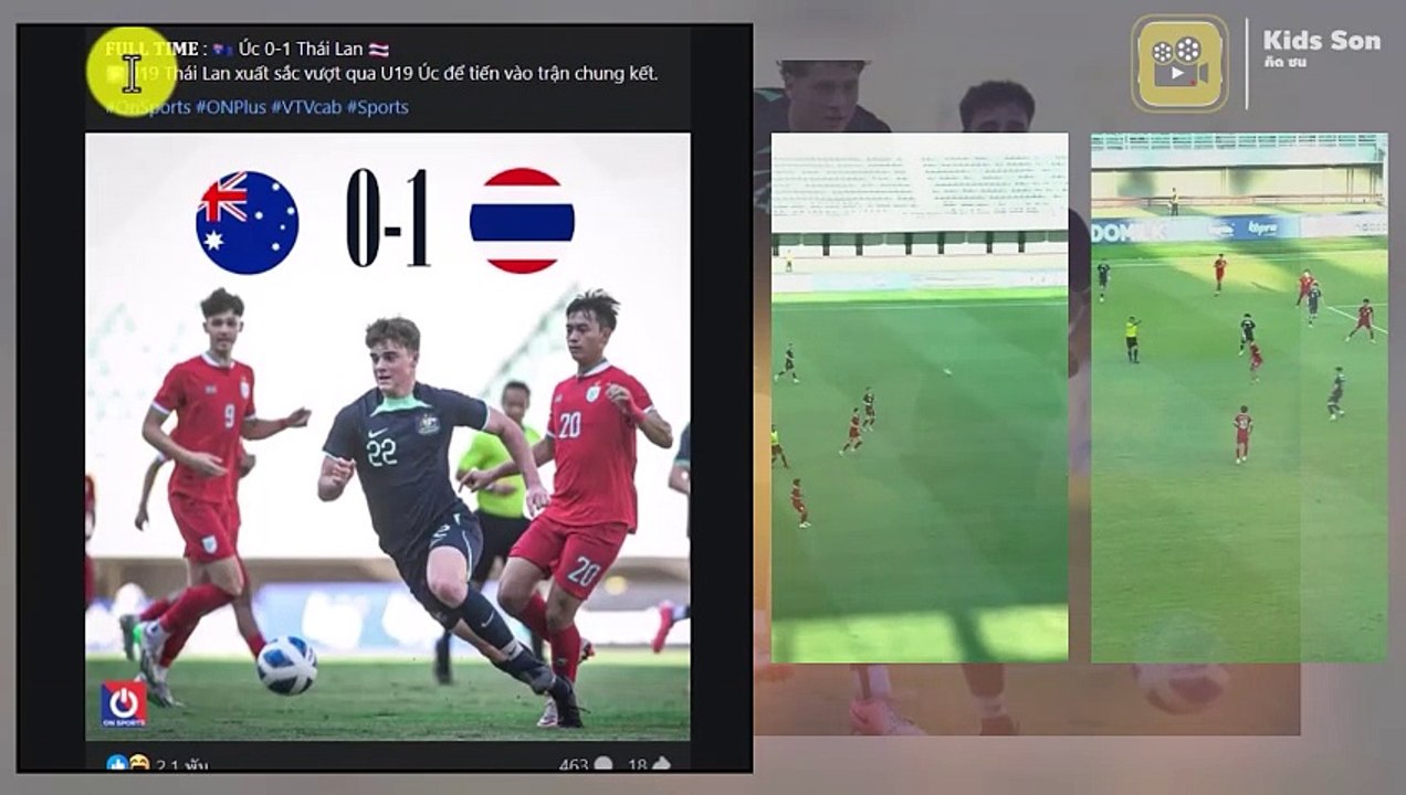 คอมเมนต์เวียดนาม หลังเกม【ออสเตรเลีย 0-1 ไทย】ชิงแชมป์อาเซียน U19 เข้าชิงกับ อินโดนีเซีย