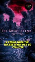 "The Great Stink: How a Stench Changed London"