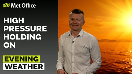 Met Office Evening Weather Forecast 28/07/24 – Largely dry and settled