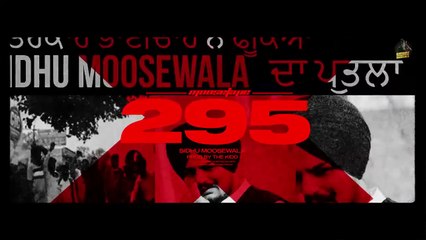 295 (Official Audio) - Sidhu Moose Wala - The Kidd - Moosetape