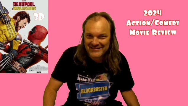 Deadpool & Wolverine 2024 3D Action/Comedy Movie Review No Spoiler