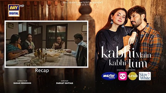 Kabhi Main Kabhi Tum Episode 7 | Fahad Mustafa | Hania Aamir | 29 July 2024 | ARY Digitaldrama
