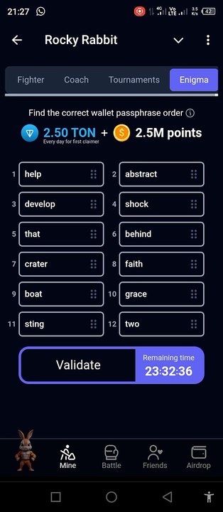 29-30 July enigma phrase in Rocky Rabbit game.