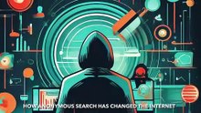 How anonymous search has changed the Internet?