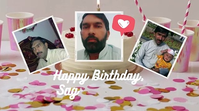 my best day, HAPPY HAPPY BIRTHDAY Sagher Ahmed,best whatsapp status for father,best birthday status,#sagheer