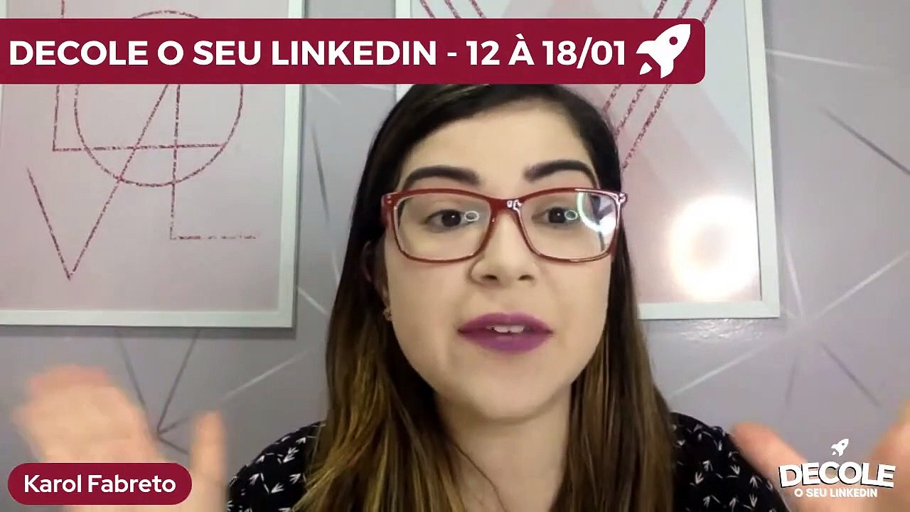 Aula 03 - Decole o seu Linkedin