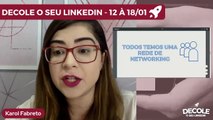 Aula 05 - Decole o seu Linkedin