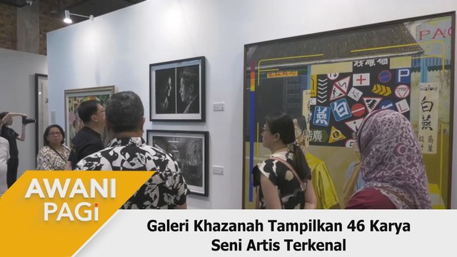 AWANI Pagi: Galeri Khazanah tampilkan 46 karya seni artis terkenal