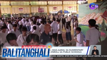 DepEd - Mahigit 16.7M na mag-aaral sa elementary at high school, nagpa-enroll sa public schools para sa S.Y. 2024-2025 | Balitanghali