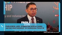 Parlemen Jadi Jembatan Kerja Sama Antar Masyarakat di Kawasan Pasifik
