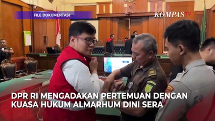 Download Video: Keluarga Dini Sera Adakan Pertemuan dengan DPR Soal Vonis Bebas Ronald Tannur