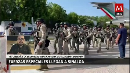 Refuerzan seguridad en Sinaloa tras captura de 'El Mayo' Zambada