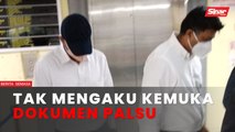 Lelaki mengaku tidak bersalah kemukakan dokumen palsu