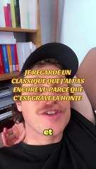 Je regarde un classique que je n'ai jamais vu !