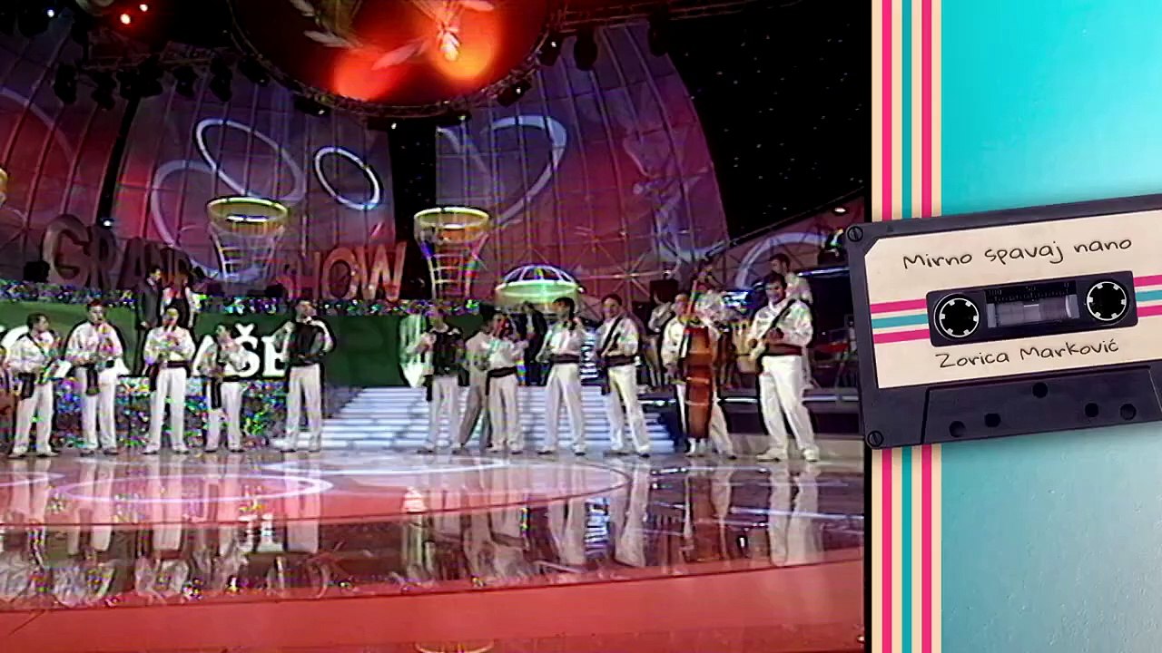 Zorica Markovic - Mirno spavaj nano - (Grand Show 2005)