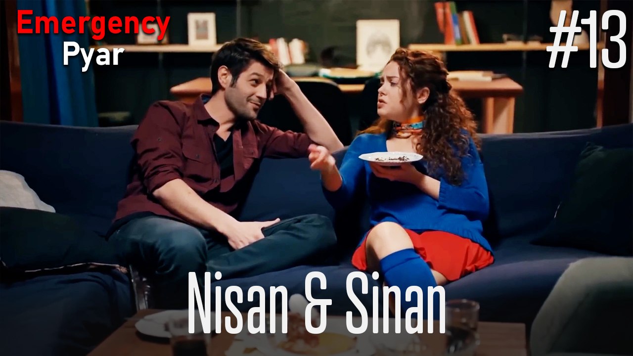 Nisan & Sinan #13