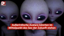 Außerirdische Avatare könnten im Mittelpunkt des Sex der Zukunft stehen