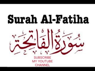 SURAH FATEHA BY QARI SUDAIS
