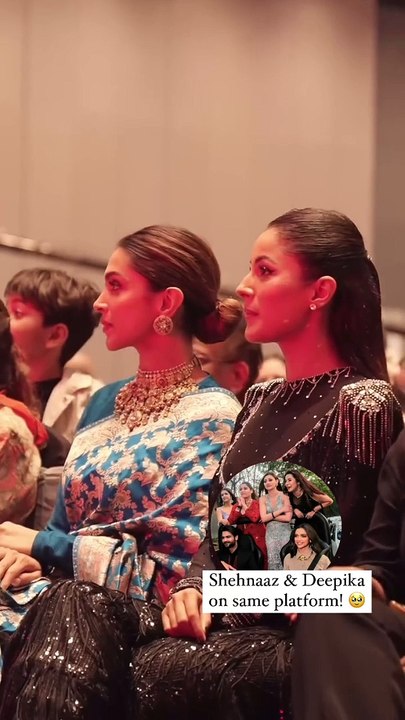 Deepika Padukone and shenaz Gill