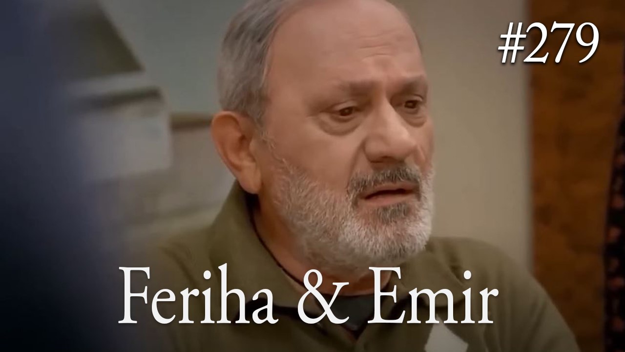 Feriha a Emir #279