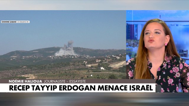 Noémie Halioua : «Erdogan sait très bien qu'il n'a pas les capacités d'envahir ou de détruire Israël»