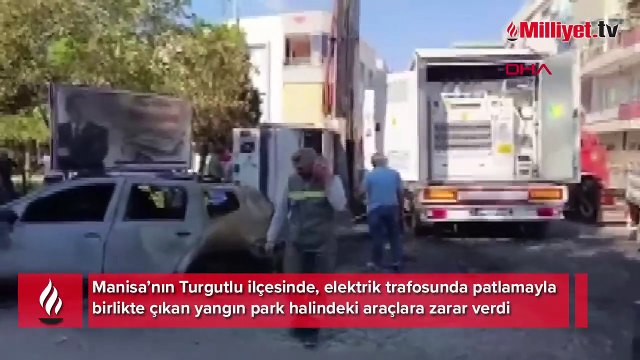 Manisa Turgutlu’da trafoda yangın çıktı: 4 araç hasar gördü, 1 kişi yaralandı