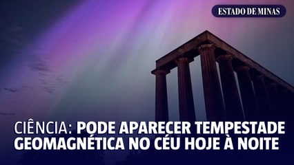 Ciência: pode aparecer tempestade geomagnética no céu hoje