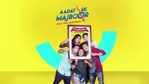 Aadat Se Majboor -Ep 02 - new indian tv series