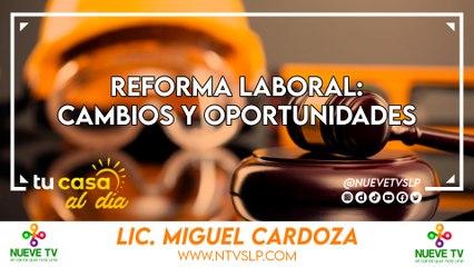 Reforma Laboral: Cambios y Oportunidades