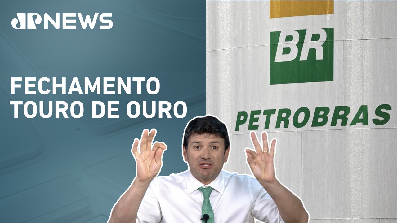 Ibovespa cai com Petrobras e resultado fiscal | Fechamento Touro de Ouro