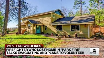 Tags From "Firefighter Evacuates His Family, Loses Home In California Wildfire"