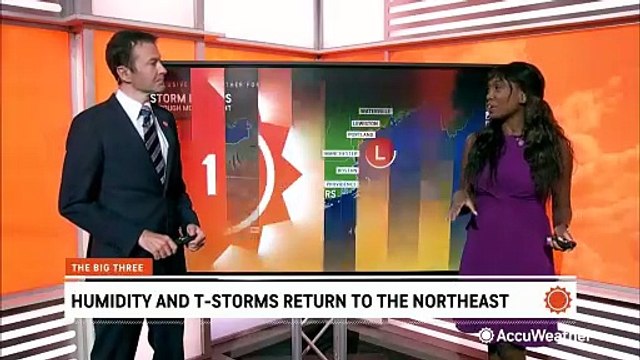 Thunderstorms and humidity return to the Northeast