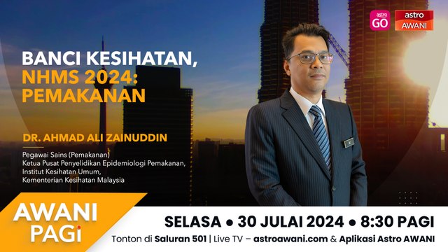 AWANI Pagi: Banci Kesihatan, NHMS 2024: Pemakanan