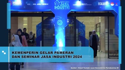 Kemenperin Gelar Pameran Dan Jasa Industri 2024