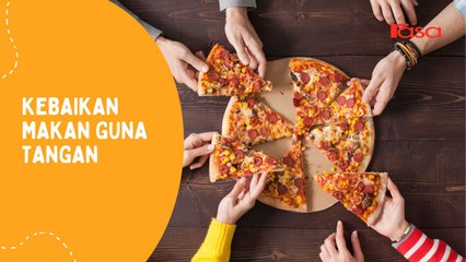 Kebaikan Makan Guna Tangan