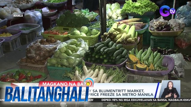 Presyo ng ilang gulay sa Blumentritt Market, tumaas sa kabila ng price freeze sa Metro Manila | Balitanghali