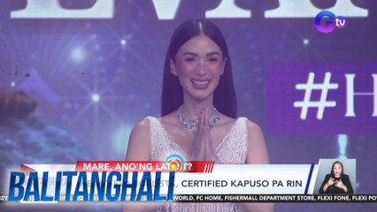 Heart Evangelista, certified Kapuso pa rin | Balitanghali